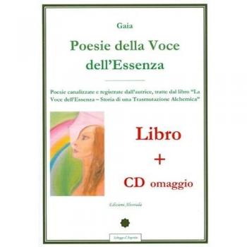 Poesie della voce dell'essenza. Con CD Audio