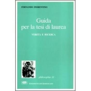 Guida per la tesi di laurea. Verità e ricerca