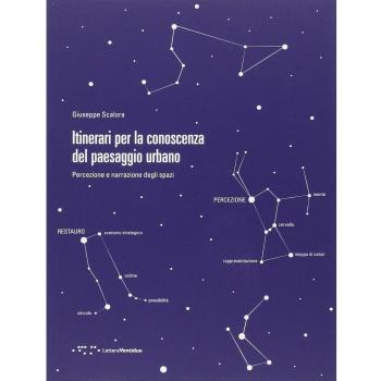 Itinerari per la conoscenza del paesaggio urbano. Percezione e narrazione degli spazi