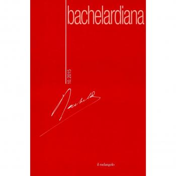 Bachelardiana. Ediz. multilingue (Vol. 10)