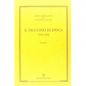 Scritti giornalistici. Il taccuino di Epoca 1972-1976 (Vol. 6)