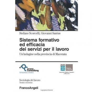 Sistema formativo ed efficacia dei servizi per il lavoro. Un'indagine nella provincia di Macerata