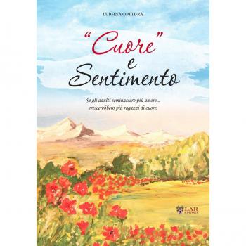 «Cuore» e sentimento
