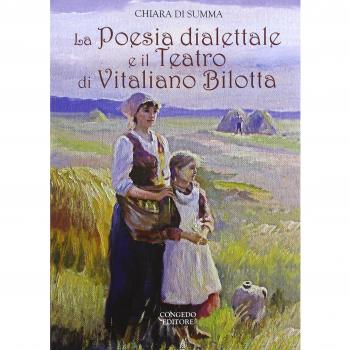La poesia dialettale e il teatro di Vitaliano Bilotta
