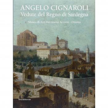 Angelo Cignaroli. Vedute del regno di Sardegna