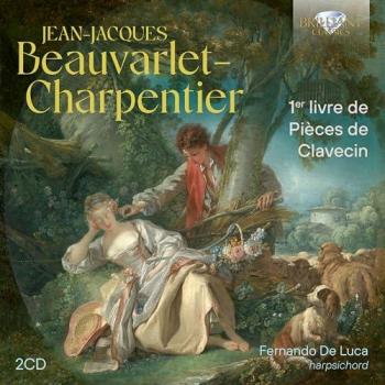 Beauvarlet-Charpentier: 1er livre de Pièces de Clavecin (2 CD)