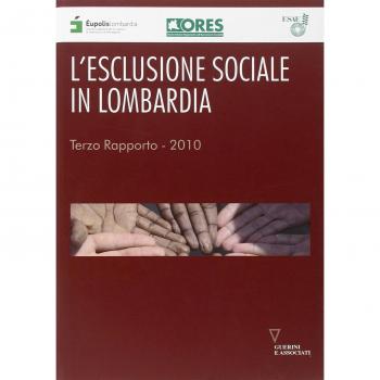L'esclusione sociale in Lombardia. Rapporto 2010