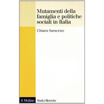 Mutamenti della famiglia e politiche sociali in Italia