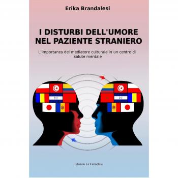 I disturbi dell'umore nel paziente straniero. L'importanza del mediatore culturale in un centro di salute mentale