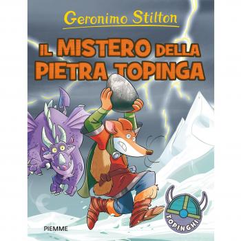 Il mistero della pietra topinga. Ediz. a colori