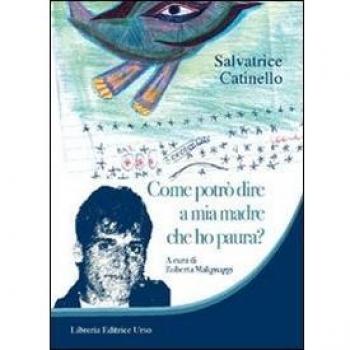 Come potrò dire a mia madre che ho paura?