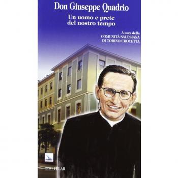 Don Giuseppe Quadrio. Un uomo e prete del nostro tempo