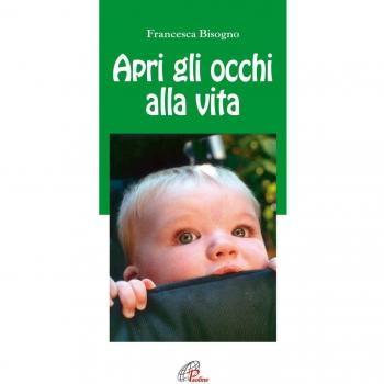 Apri gli occhi alla vita