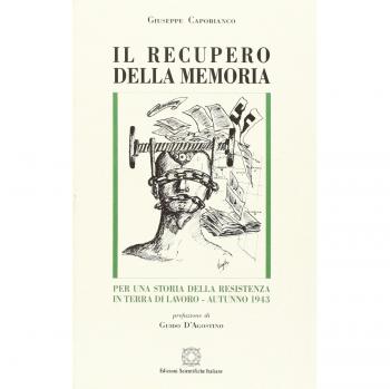 Il recupero della memoria. Per una storia della Resistenza in Terra di Lavoro (autunno 1943)
