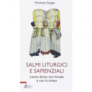 Salmi liturgici e sapienziali. Lectio divina con Israele e con la chiesa