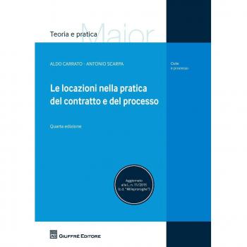 Locazioni nella pratica del contratto e del processo