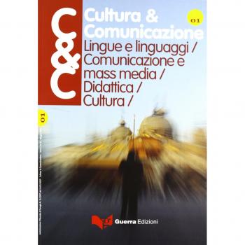 Cultura & comunicazione (2007) (Vol. 1)