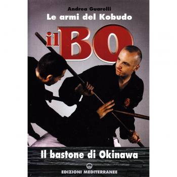 Il bo. Il bastone di Okinawa