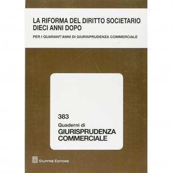 Riforma del diritto societario dieci anni dopo