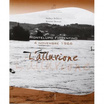 Montelupo Fiorentino. 4 novembre 1966. L'alluvione