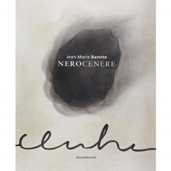 Jean-Marie Barotte. Nerocenere. Catalogo della mostra (Milano, 23 gennaio-23 febbraio 2014). Ediz. italiana e francese
