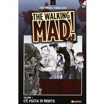 C'è puzza di morto. The walking mad! (Vol. 1)