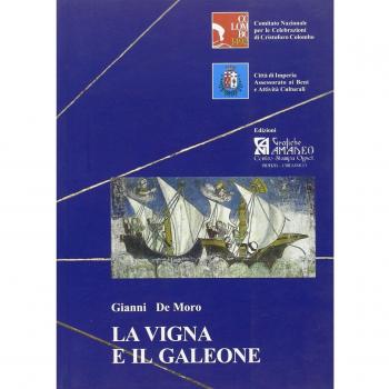 La vigna e il galeone. Uno scrivano di bordo nel Ponente ligure di tarda età colombiana