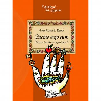 Cucino ergo sum. Che ne sai di un campo di fave?