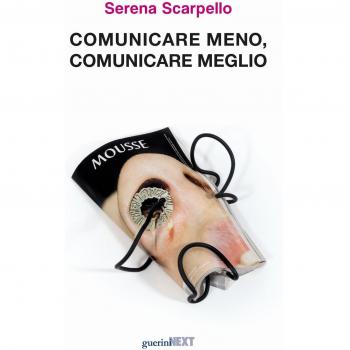 Comunicare meno, comunicare meglio