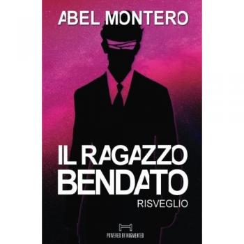 Il ragazzo bendato. Risveglio. Saga del Protettorato (Vol. 1)