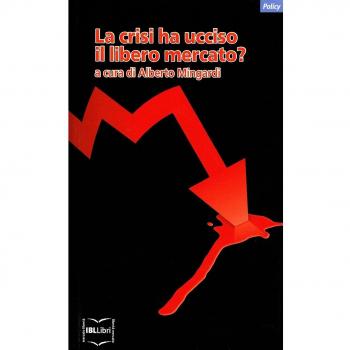 La crisi ha ucciso il libero mercato?