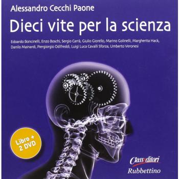 Dieci vite per la scienza. Con 2 DVD