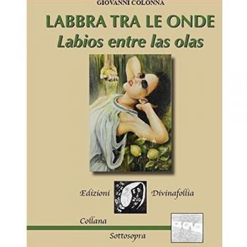 Labbra tra le onde. Labios entre las olas. Testo spagnolo a fronte