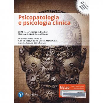 Psicopatologia e psicologia clinica. Ediz. mylab. Con e-text. Con aggiornamento online