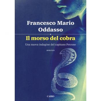 Il morso del cobra. Una nuova indagine del capitano Petrone