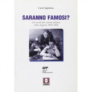 Saranno famosi? Gli esordi del cinema italiano nella stagione 2003-2004