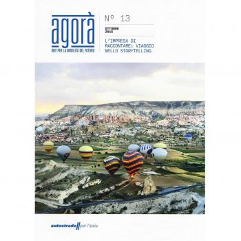 Agorà. Idee per la mobilità del futuro. L' impresa di raccontare: viaggio nello storytelling (2016) (Vol. 13)
