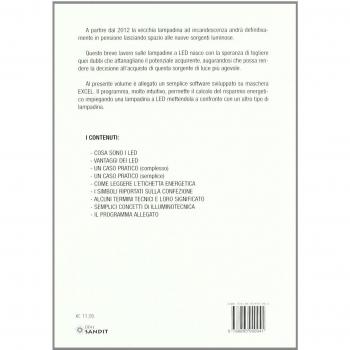 Rivoluzione illuminante: le lampade a led. Con CD-ROM