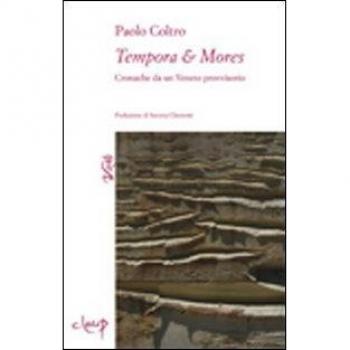 Tempora & Mores. Cronache da un Veneto provvisorio