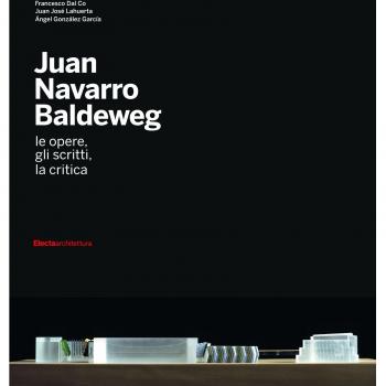 Juan Navarro Baldeweg. Le opere, gli scritti, la critica. Ediz. illustrata