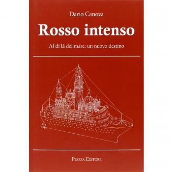 Rosso intenso. Al di là del mare. Un nuovo destino