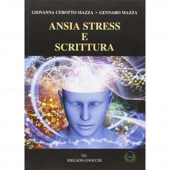 Ansia stress e scrittura