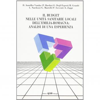 Il budget nelle Unità sanitarie locali dell'Emilia Romagna. Analisi di una esperienza