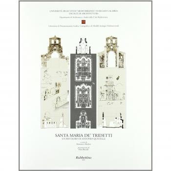 Santa Maria de' Tridetti. Un restauro di Antonio Quistelli