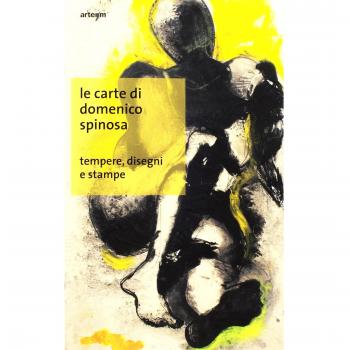 Le carte di Domenico Spinosa. Tempere, disegni e stampe. Ediz. illustrata