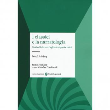 I classici e la narratologia. Guida alla lettura degli autori greci e latini