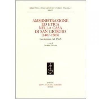 Amministrazione ed etica nella casa di San Giorgio (1407-1805). Lo statuto del 1568