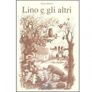 Lino e gli altri