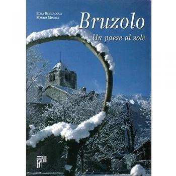Bruzolo. Un paese al sole