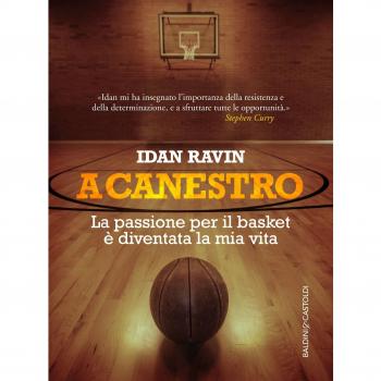 A canestro. La passione per il basket è diventata la mia vita